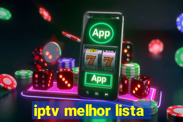 iptv melhor lista